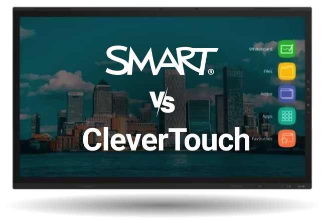SMART vs. CleverTouch